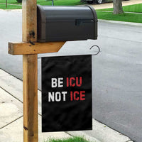 Be ICU Not ICE Garden Flag Alex Pretti Memorial Tribute Minneapolis 2026