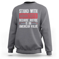 Stand With Minnesota Because Justice Is An American Value Sweatshirt Political Statement