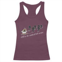 Off To Be Radical Left Scum Racerback Tank Top Funny Minneapolis Escape Viking Abolish Ice