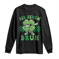 Funny 67 St Patricks Day Long Sleeve Shirt Six Seven Bruh Dabbing Shamrock