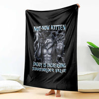 Not Now Kitten Daddy Is Increasing Shareholder Value Throw Blanket Funny Alpha Wolf Meme Unhinged Brainrot
