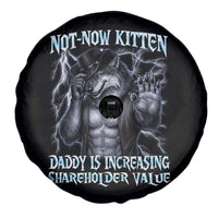 Not Now Kitten Daddy Is Increasing Shareholder Value Spare Tire Cover Funny Alpha Wolf Meme Unhinged Brainrot