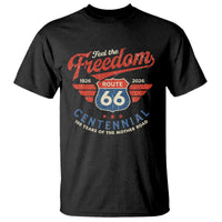 US Route Highway 66 Centennial T Shirt Feel The Freedom 100 Years Of The Mother Road
