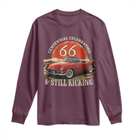 Route Highway 66 100 Years Anniversary Long Sleeve Shirt Centennial Celebration And Still Kicking Mother Road