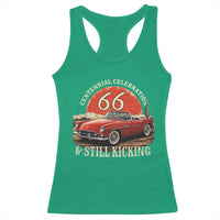 Route Highway 66 100 Years Anniversary Racerback Tank Top Centennial Celebration And Still Kicking Mother Road