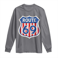 Vintage Route 69 Highway Road Trip Sign Distressed American Flag Long Sleeve Shirt