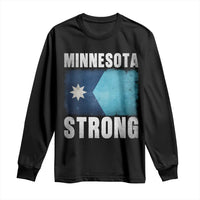 Minnesota Strong Long Sleeve Shirt MN State Pride Community Resistance