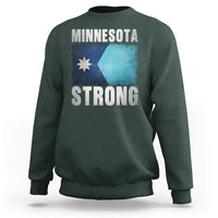 Minnesota Strong Sweatshirt MN State Pride Community Resistance