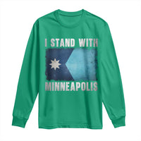 I Stand With Minneapolis Long Sleeve Shirt Social Justice and Immigration Protest MN Flag