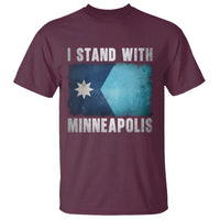 I Stand With Minneapolis T Shirt Social Justice and Immigration Protest MN Flag