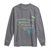 Down Syndrome Awareness Long Sleeve Shirt Down Syndrome Is A Journey I Never Planned