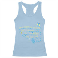 Down Syndrome Awareness Racerback Tank Top Down Syndrome Is A Journey I Never Planned
