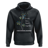 Down Syndrome Awareness Hoodie Teach Love Hope Inspire Socks Dandelion