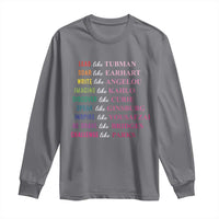 National Women's History Month Long Sleeve Shirt Lead Like Tubman Challenge Like Parks