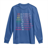 National Women's History Month Long Sleeve Shirt Lead Like Tubman Challenge Like Parks