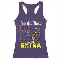 I’m All That A Little Extra Down Syndrome Awareness Day Racerback Tank Top