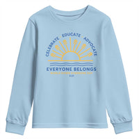 World Down Syndrome Day Youth Sweatshirt Celebrate Educate Advocate Everyone Belongs Sunshine