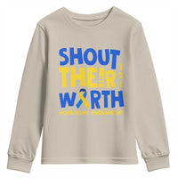 Shout Their Worth World Down Syndrome Day Youth Sweatshirt