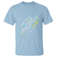 World Down Syndrome Day Made With A Little Extra T Shirt March 21 DNA Flower