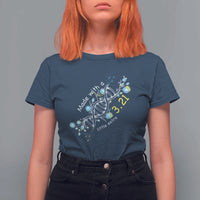 World Down Syndrome Day Made With A Little Extra T Shirt For Women March 21 DNA Flower