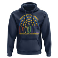 Down Syndrome Awareness Hoodie Imagine A Rainbow With An Extra Color Heart Rainbow