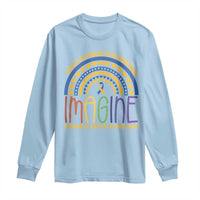 Down Syndrome Awareness Long Sleeve Shirt Imagine A Rainbow With An Extra Color Heart Rainbow
