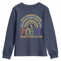 Down Syndrome Awareness Youth Sweatshirt Imagine A Rainbow With An Extra Color Heart Rainbow