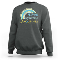 Down Syndrome Awareness Sweatshirt Imagine A Rainbow With An Extra Color