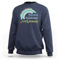 Down Syndrome Awareness Sweatshirt Imagine A Rainbow With An Extra Color