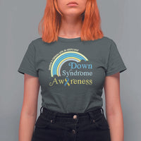 Down Syndrome Awareness T Shirt For Women Imagine A Rainbow With An Extra Color