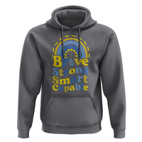 Down Syndrome Awareness Hoodie Brave Strong Smart Capable Rainbow