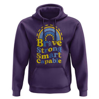Down Syndrome Awareness Hoodie Brave Strong Smart Capable Rainbow