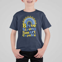 Down Syndrome Awareness T Shirt For Kid Brave Strong Smart Capable Rainbow