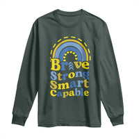 Down Syndrome Awareness Long Sleeve Shirt Brave Strong Smart Capable Rainbow