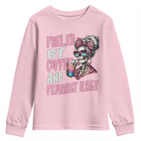 Fueled By Coffee And Feminist Rage Youth Sweatshirt Feminism Coffee Lovers