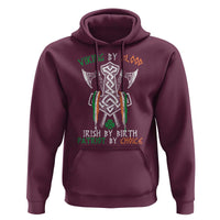 Viking By Blood Irish By Birth Patriot By Choice Hoodie Irish Viking Axes Celtic Knot
