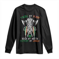Viking By Blood Irish By Birth Patriot By Choice Long Sleeve Shirt Irish Viking Axes Celtic Knot