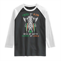 Viking By Blood Irish By Birth Patriot By Choice Raglan Shirt Irish Viking Axes Celtic Knot