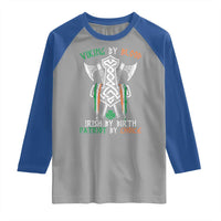 Viking By Blood Irish By Birth Patriot By Choice Raglan Shirt Irish Viking Axes Celtic Knot