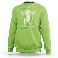 Viking By Blood Irish By Birth Patriot By Choice Sweatshirt Irish Viking Axes Celtic Knot