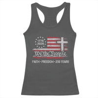 Faith Freedom 250 Years Racerback Tank Top Christian USA 250th Anniversary