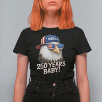 250th Anniversary USA 250 Years Baby Bald Eagle T Shirt For Women