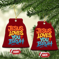 Jesus Loves You Bruh Ceramic Ornament Funny Christian Believer Faith God Retro Religious