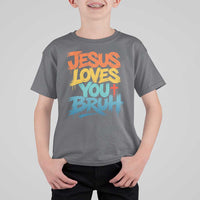 Jesus Loves You Bruh T Shirt For Kid Funny Christian Believer Faith God Retro Religious