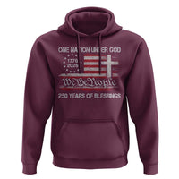 One Nation Under God 250 Years Of Blessing Hoodie 250th Faith Anniversary USA
