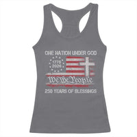 One Nation Under God 250 Years Of Blessing Racerback Tank Top 250th Faith Anniversary USA