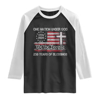 One Nation Under God 250 Years Of Blessing Raglan Shirt 250th Faith Anniversary USA