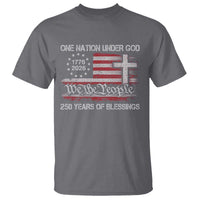 One Nation Under God 250 Years Of Blessing T Shirt 250th Faith Anniversary USA