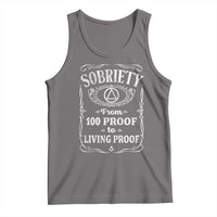 Sobriety From 100 Proof To Living Proof Tank Top Sober Anniversary AA NA Recovery