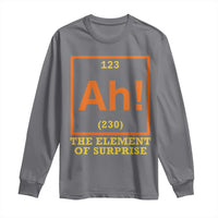 Ah The Element Of Surprise Long Sleeve Shirt Chemistry Science Humor Retro Periodic Table